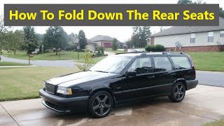 How to properly fold down the rear seats to carry items in the back of the Volvo 850, V70 wagon cars