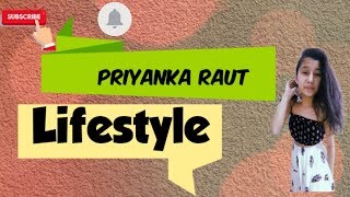 Priyanka Rautearth Entertainment Lifestyle, Biography, Luxurious, Income,Home