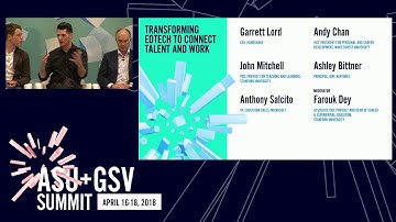 ASU GSV Summit: Main Stage Panel: Transforming EdTech to Connect Talent and Work