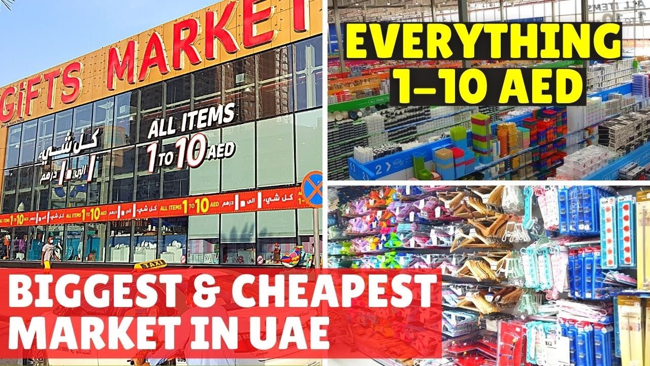 Gifts Markets Biggest Cheapest Shopping in UAE 1 to 10 Dirham Store