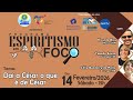 Espiritismo em Foco – 0265 – 2026_02_14 Espiritismo em Foco – 0265 – 2026_02_14