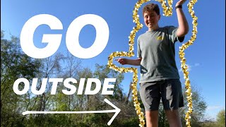 5 FUN THINGS TO DO OUTSIDE DURING QUARANTINE