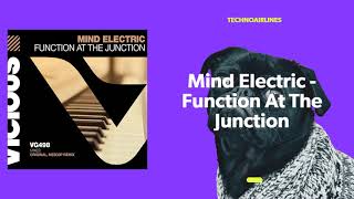 Mind Electric - Function At The Junction