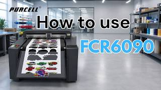 How to Use FCR6090 Cutting Plotter | Quick Start Operation Guide