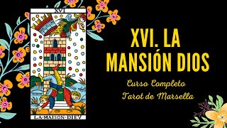 XVI LA TORRE - CURSO COMPLETO TAROT DE MARSELLA