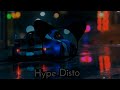 Hype-Disto (BASS-BOOSTED)