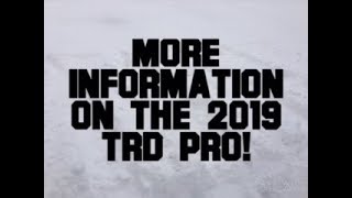 More Information On The 2019 TRD Pro Tundra!