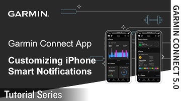 Tutorial - Garmin Connect App: Customizing iPhone Smart Notifications