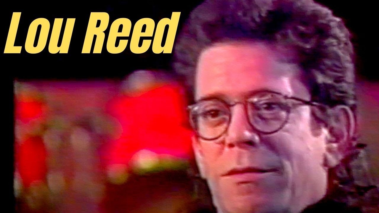 Lou Reed - 1989 Interview "Rockin in the UK"