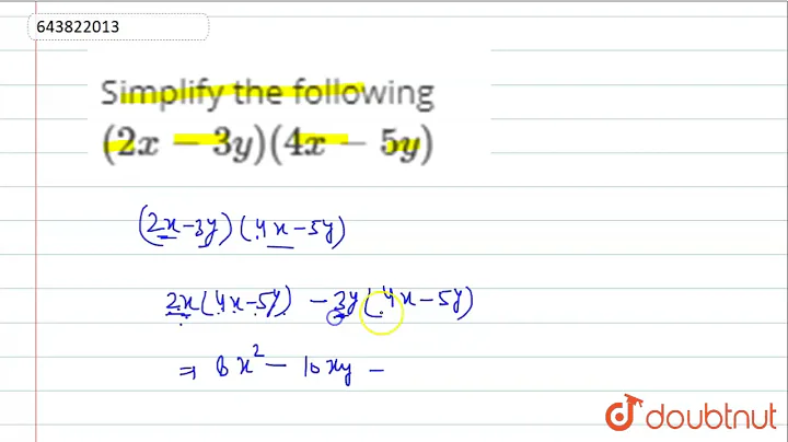 Simplify the following (2x - 3y ) (4x - 5y)  | 6 | OPERATIONS ON  ALGEBRAIC EXPRESSIONS  | MATHS...