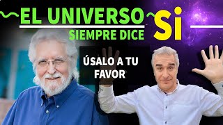 El Universo Siempre Dice SÍ  Neal Donald Walsch  Deja De Decir Yo Quiero