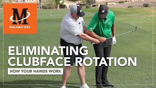 Malaska Golf // Eliminating Clubface Rotation  How Your Hands Work