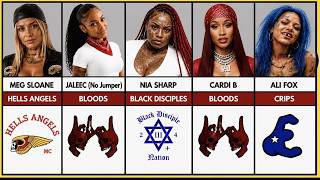 Most Notorious Females in GANGS