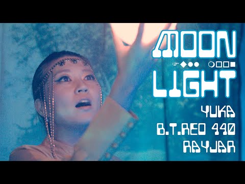 Moon Light」YUKA Feat B.T.REO 440,RAYJAR / VIDEO BARI3BRAND ムーン