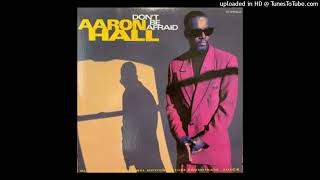 Aaron Hall - Dont Be Afraid (Nasty Man's Groove  Instrumental) (1992) (High Quality)