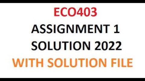 ECO 403 Assignment 1 Solution Spring 2022 |EDUCATIVE TOWN