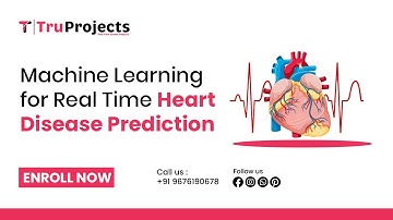 Machine Learning for Real Time Heart Disease Prediction   BTech Live  Major ML Engineering Projects