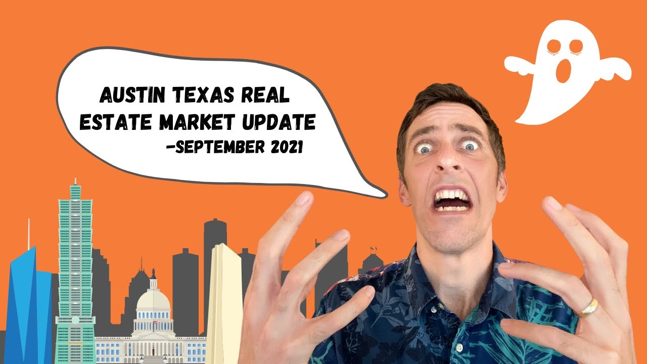 Austin Texas Real Estate Market (September 2021 Update!) YouTube