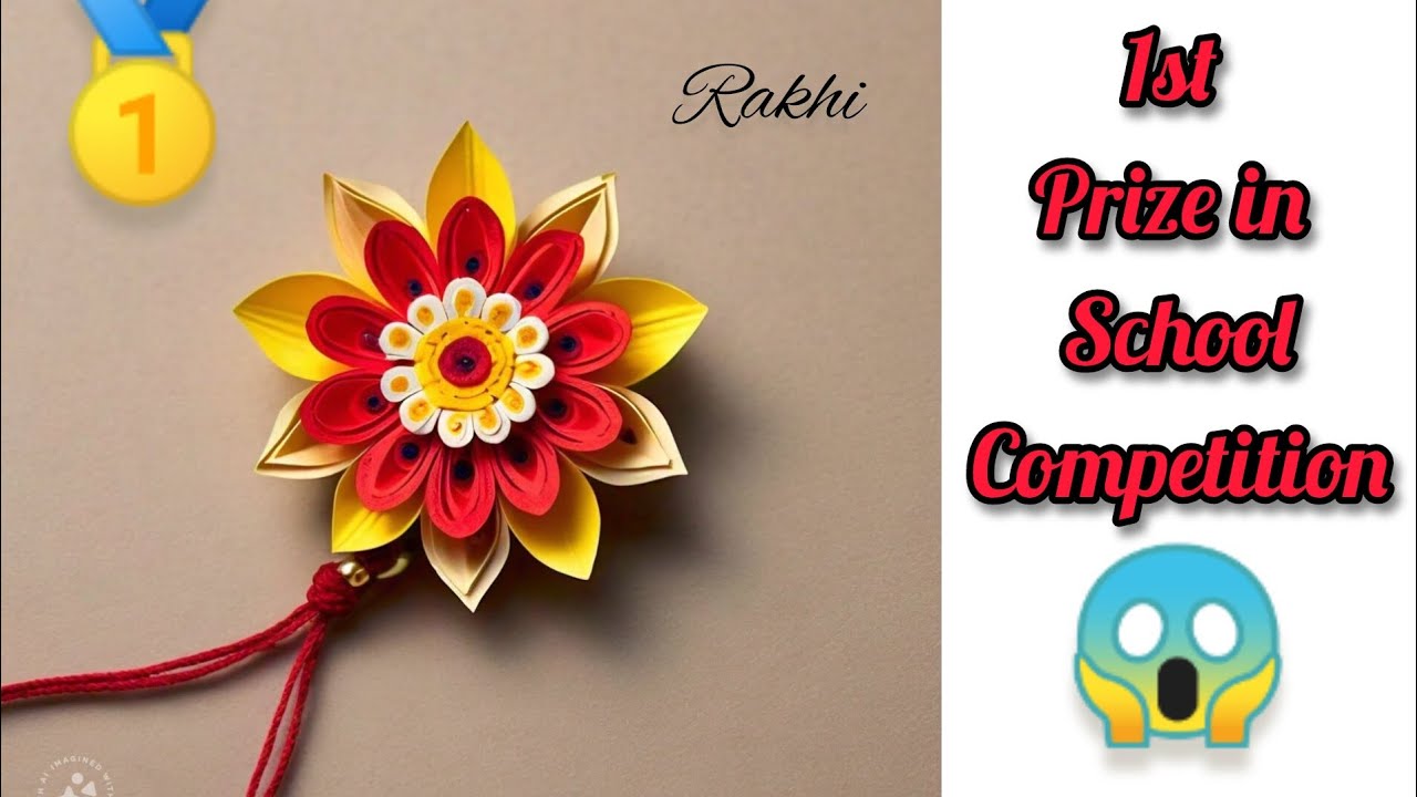 DIY PAPER RAKHI 🥰🥇FOR SCHOOL COMPETITION | HOW TO MAKE RAKHI AT HOME ...