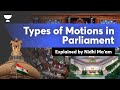 Motions in Parliament , Indian Polity || Nidhi Dhaka || Pathfinder by Unacademy