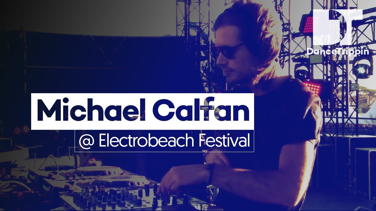 Michael Calfan at Electrobeach Festival France dance music nyc