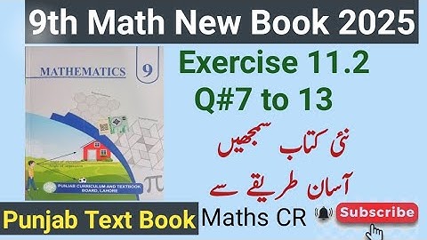 9th Class Math New Book 2025  || Exercise 11.2 Q 7 to 13 PCTB || Unit 11 Loci and Construction