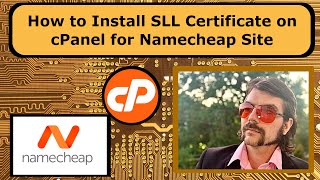 How to Install your SSL Certificate in cPanel for your Namecheap Site