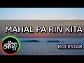 MAGICSING Karaoke ROCKSTAR MAHAL PA RIN KITA Karaoke Tagalog 
