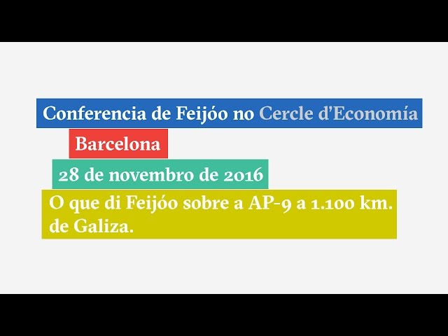 O que di Feij&oacute;o sobre a AP-9 cando est&aacute; en Barcelona, a 1.100 km de Galiza. NON TEN DESPERDICIO!