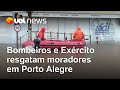 Volta das chuvas no Rio Grande do Sul: bombeiros e Exército resgatam moradores em Porto Alegre