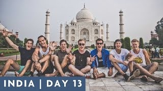 TEAM TAJ MAHAL | DAY 13 INDIA ADVENTURE