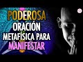 🔴Poderosa Oración Metafísica Para Crear Tu Realidad y Manifestar Tus Deseos  🙏🏻 PIDE Y SE TE DARÁ✨