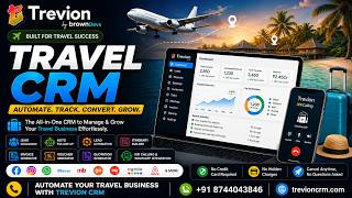 Travel CRM for Travel Agencies | Leads, Itinerary, Automation & Booking Management | Trevion CRM
