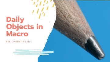 Daily Objects in Macro Part 1