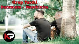 Grup Yardıl Duramam / Nasekinim 2020 Resimi