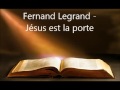 Fernand legrand   jsus est la porte  01  0411