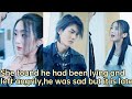 【ENG SUB】She found he had been lying and left angrily, he was sad but it was too late