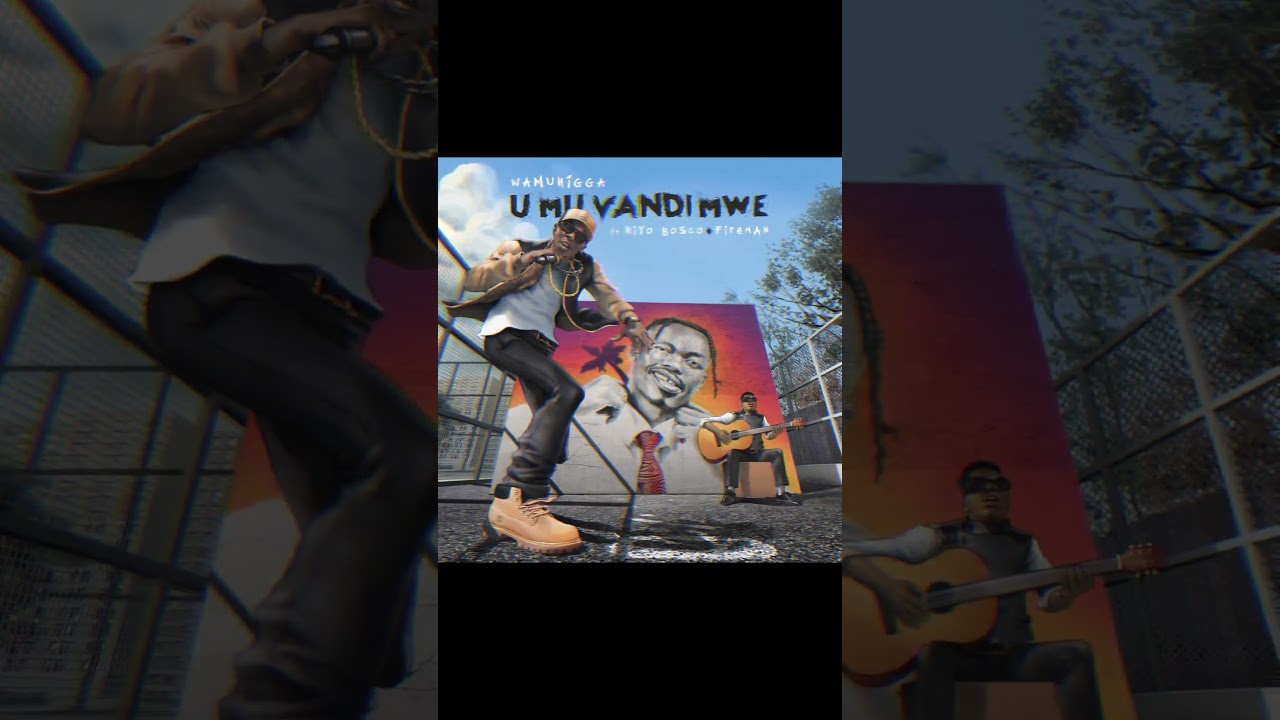 UMUVANDIMWE by Wamunigga ft Fireman & Niyo Bosco (cover illustration). #rwandanmusic  #niyobosco