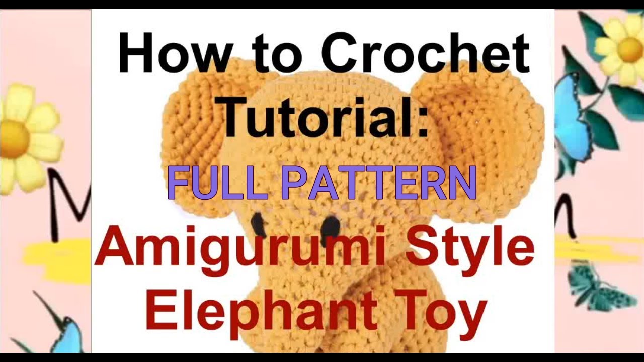 Kit Crochet Débutant Amigurumi The Stitch Man - Tout Inclus Pour Réaliser Trompette L'éléphant - Tutoriels Vidéo, Fil, Crochet, Rembourrage - 10