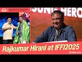 Rajkumar Hirani At The 56th International Film Festival Of India In Goa IFFI2025 Gulte