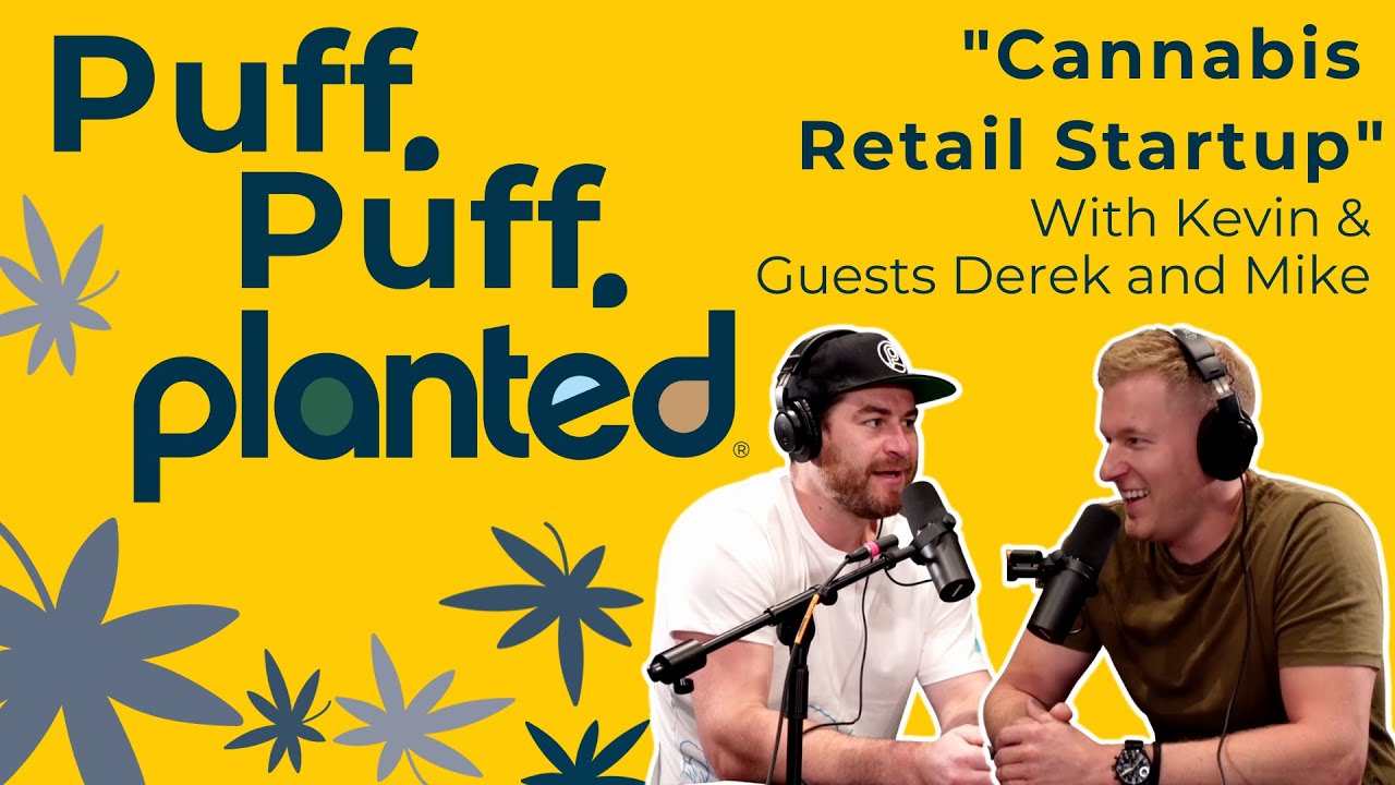 Cannabis Retail Startup | Puff Puff Planted 02