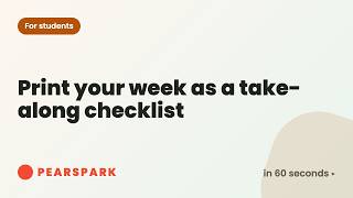 How to print your week as a take-along checklist Pearspark in 60 seconds