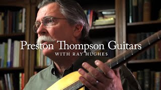 Ray Hughes talks about Preston Thompson Guitars chords