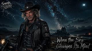 When The Sky Changes Its Mind by Savage Static