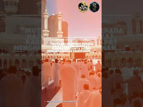 Haji dan Umroh Menghilangkan Kefakiran