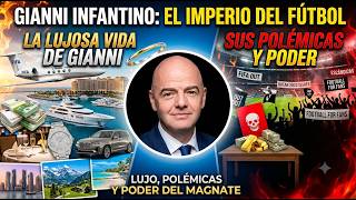 Inside the LUXURIOUS LIFE of GIANNI INFANTINO: FIFA President