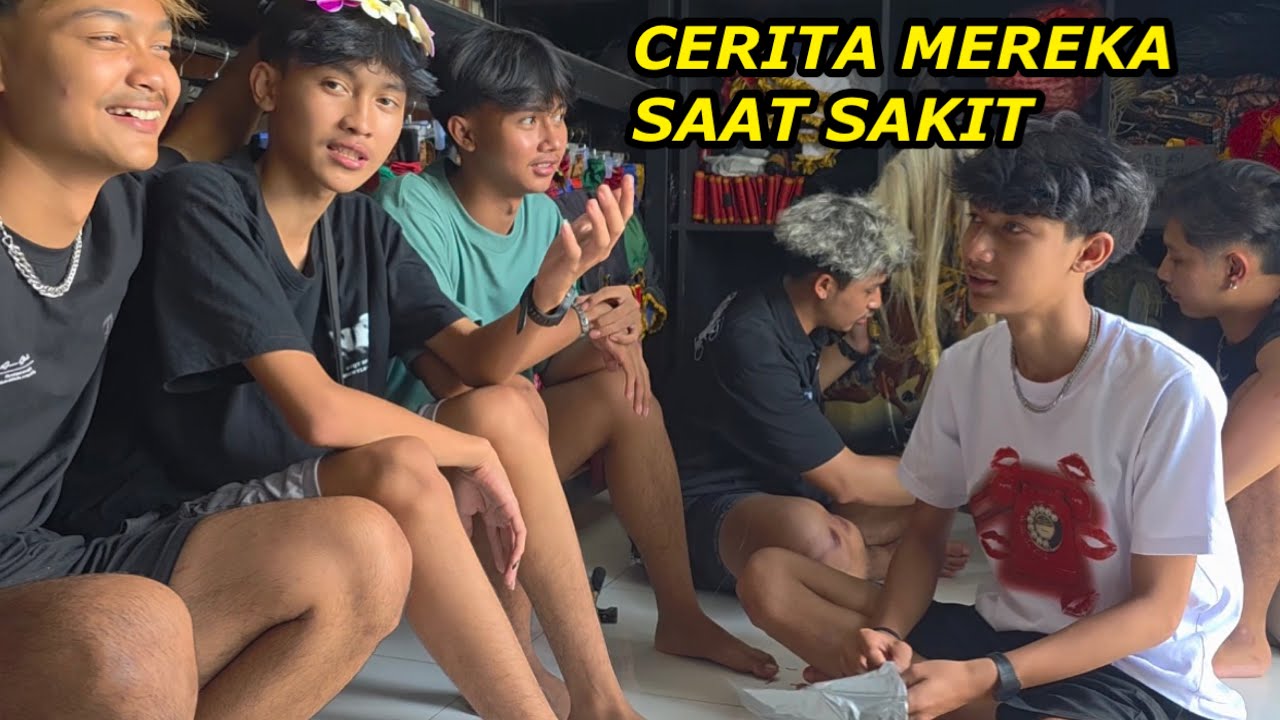 CERITA MEREKA SAAT SAKIT