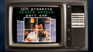 LSTV presents: MENACE UNSEEN (1988) episode 1 of 3