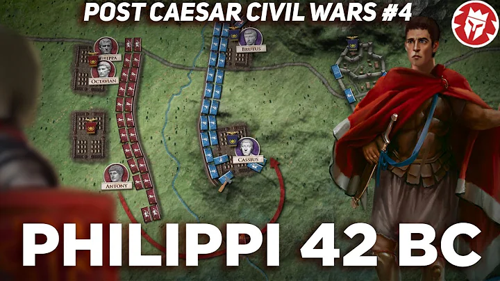 Battle of Philippi - Post-Caesar Civil Wars DOCUME...