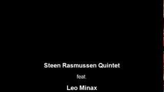 LEO MINAX  ("Veráo") & STEEN RASMUSSEN QUINTET